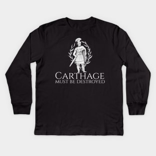 Carthage Must Be Destroyed Kids Long Sleeve T-Shirt